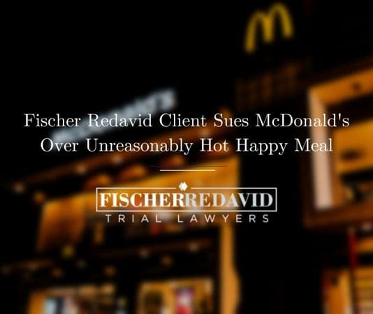 McDonald’s Found Liable for Unreasonably Hot Happy Meal That Burned Child