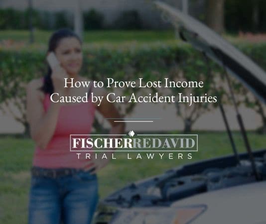 How To Prove Lost Income Caused By Car Accident Injuries
